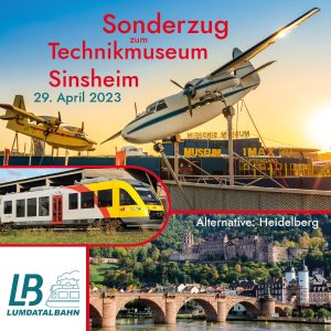 7. Bahn-Erlebnis-Tag - Im Zug von heute zur Technik von damals